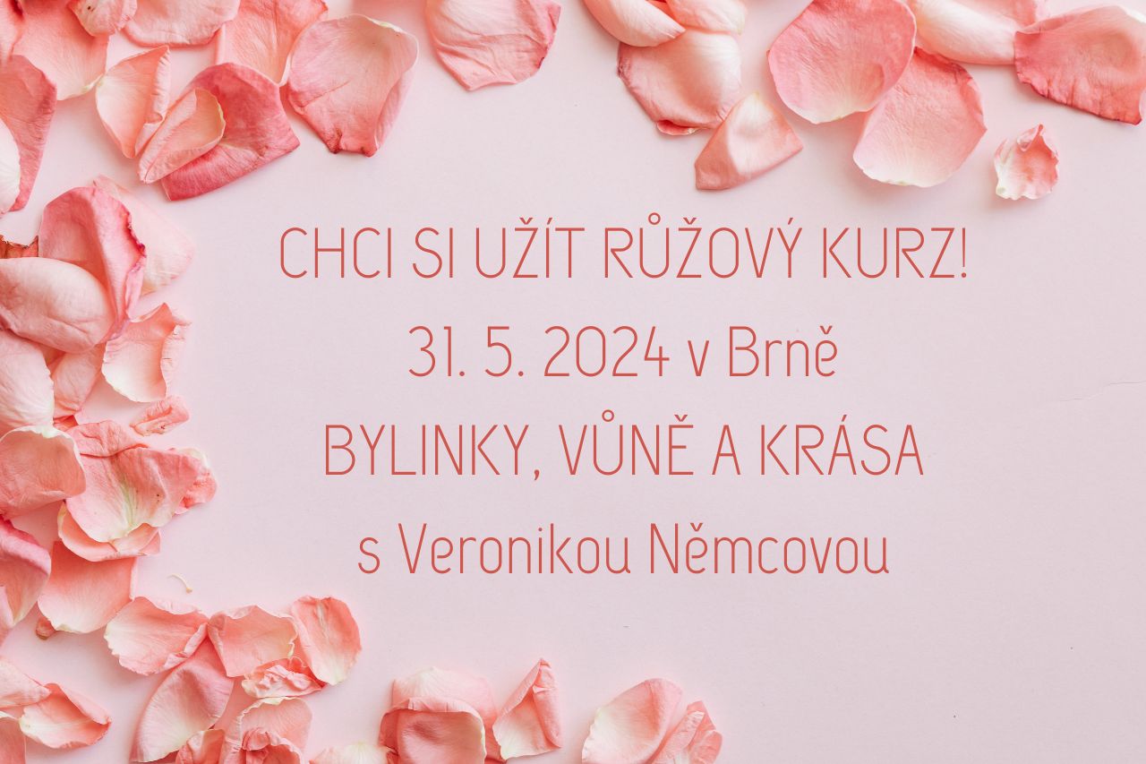 Růžový kurz Bylinky, vůně a krása