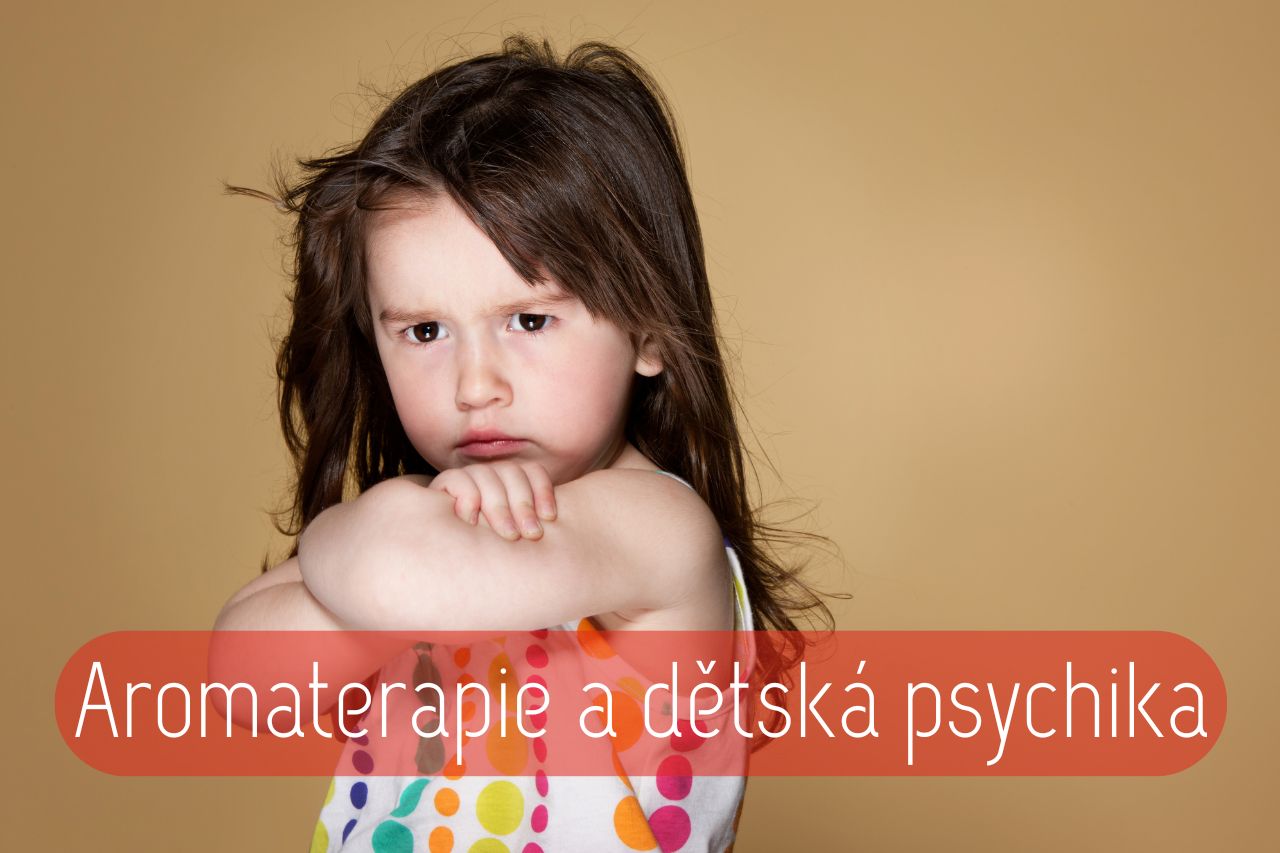Aromaterapie a detska psychika